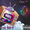 Cee V - Vibes - Single